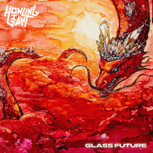 Howling Giant : Glass Future